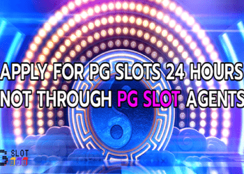 Apply for pg slots 24 hours, not through PG SLOT agents.