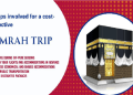 Steps involved for a cost-effective Umrah trip